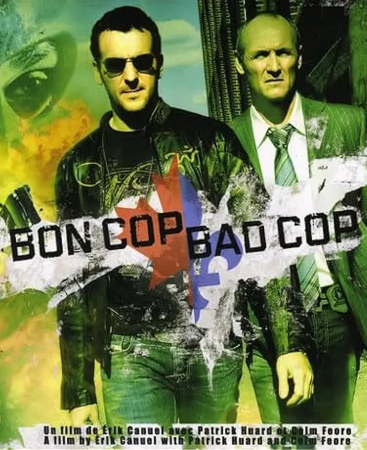 Affiche du film Bon Cop, Bad Cop
