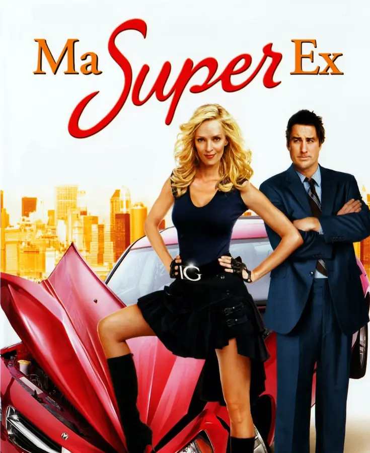 Affiche du film ma super ex-copine