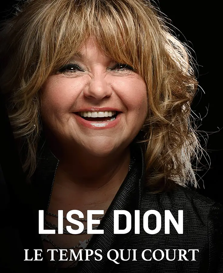 Affiche du film Lise Dion: Le temps qui court