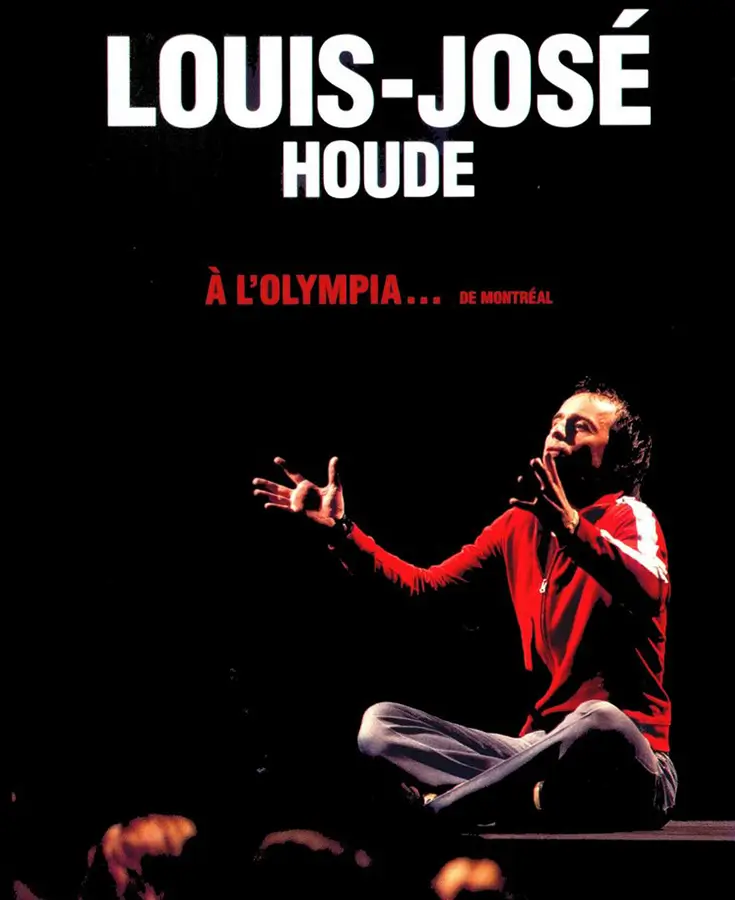 Affiche du film Louis-José Houde : À l'Olympia ... de Montréal