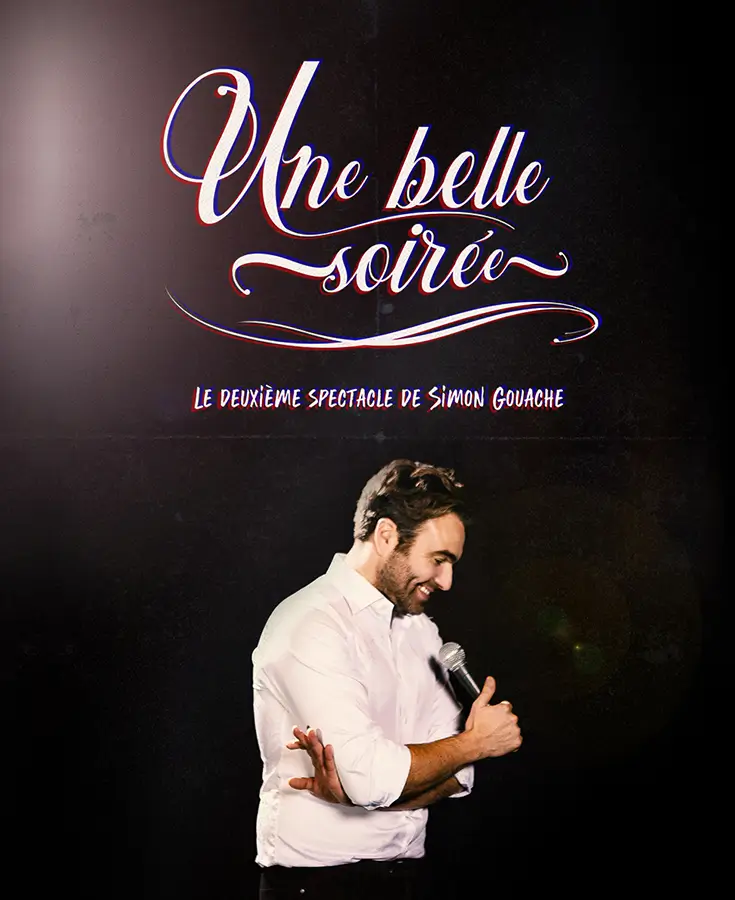 Affiche du film Une belle soirée - 2e spectacle de simon gouache